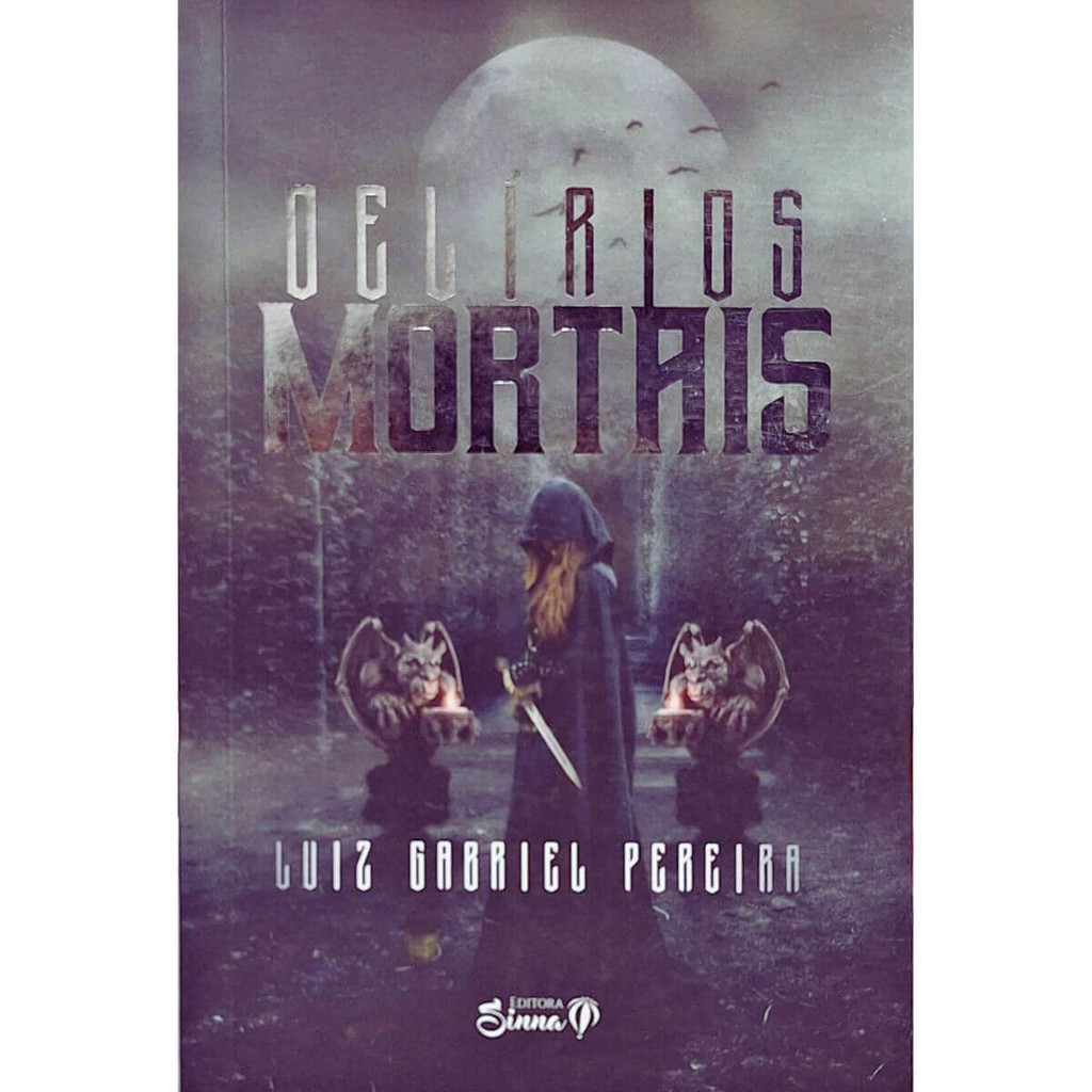 Delírios Mortais Luiz Gabriel Pereira