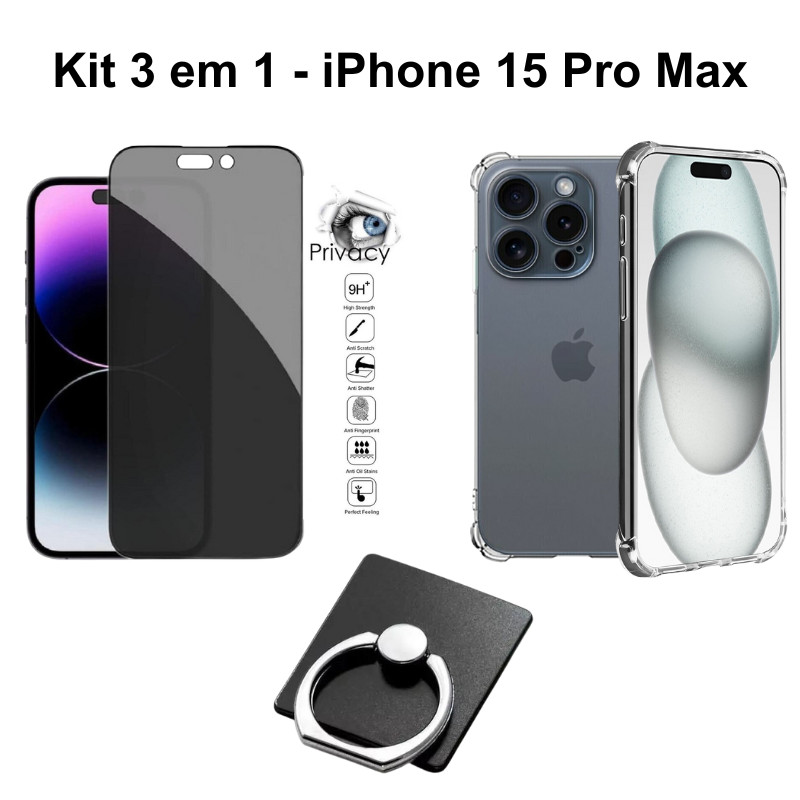 Kit 3 em 1 Capa Transparente + Película 3D Vidro Privacidade + Suporte Anel para Iphone 15 Pro Max