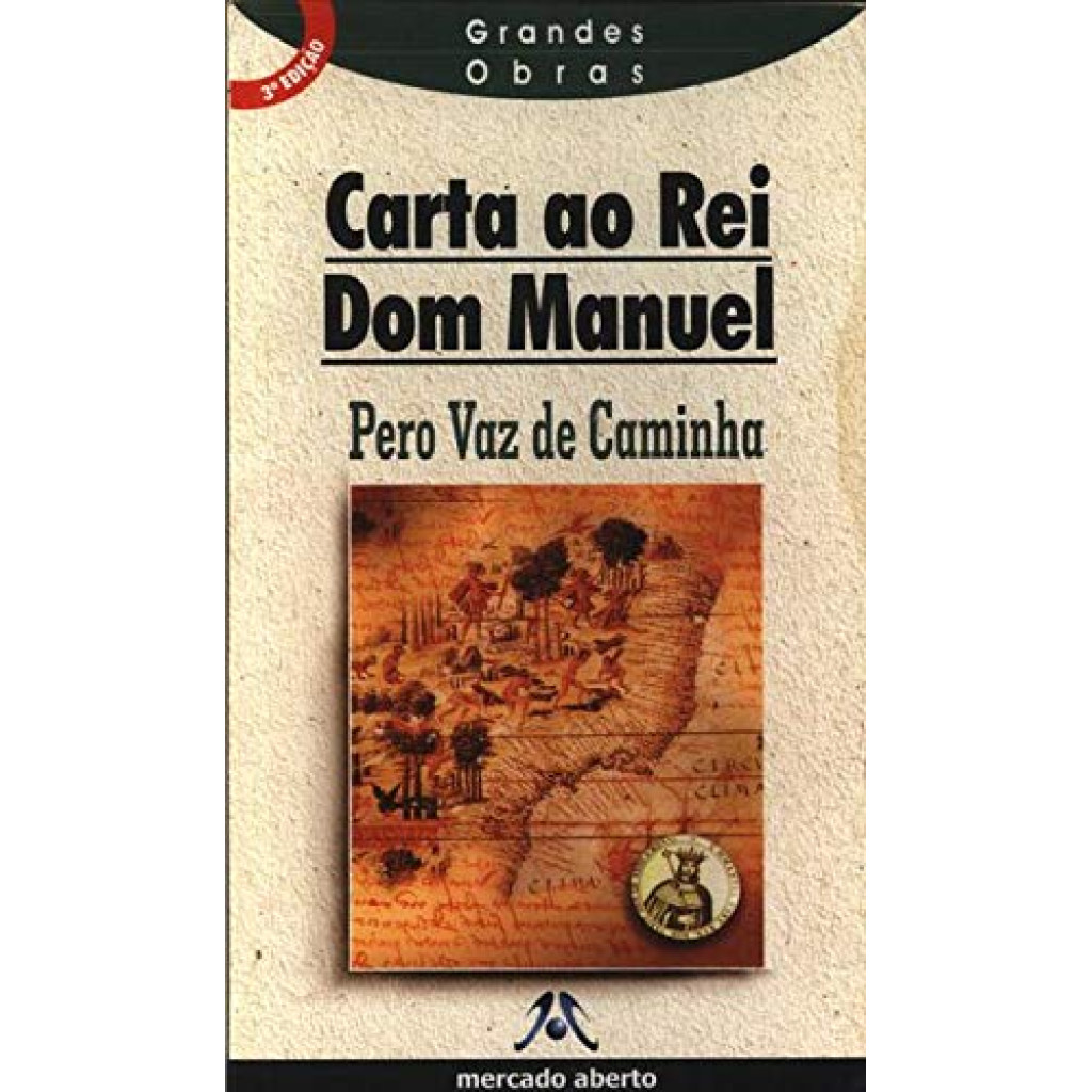 Carta Ao Rei Dom Manuel