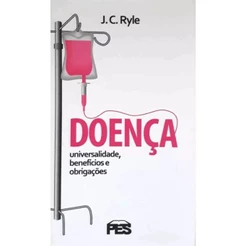 Doença - J. C. Ryle