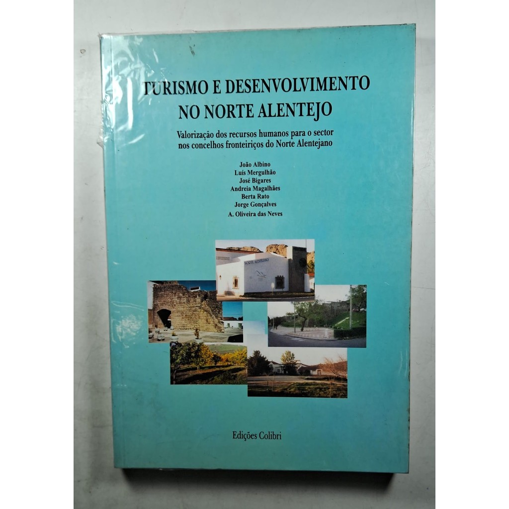 Turismo e Desenvolvimento no Norte Alentejo  Valorização dos recursos humanos para o sector nos concelhos fronteiriços