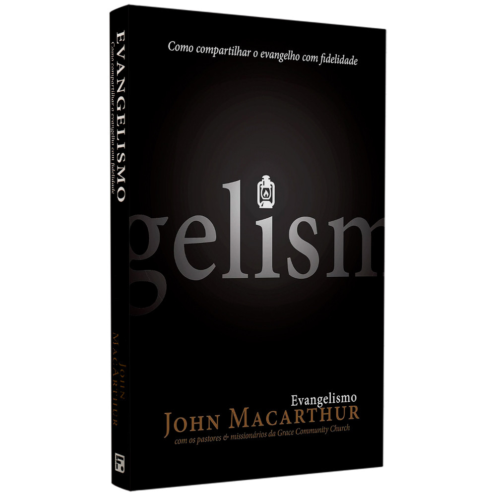 Livro Evangelismo | John MacArthur | Fiel