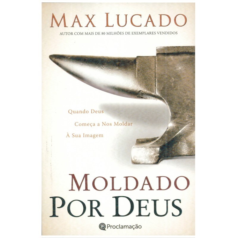 Livros Moldado por Deus | Max Lucado