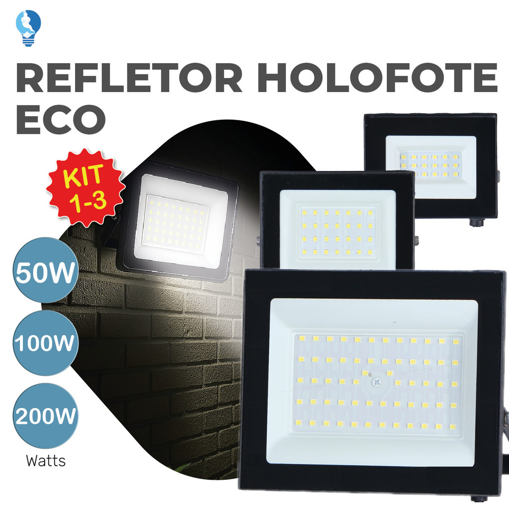 Holofote Refletor Led ECO Pro 200W 100W 50W Luz Fria 6500K IP65 Bivolt Iluminação Externa em Oferta na Shopee