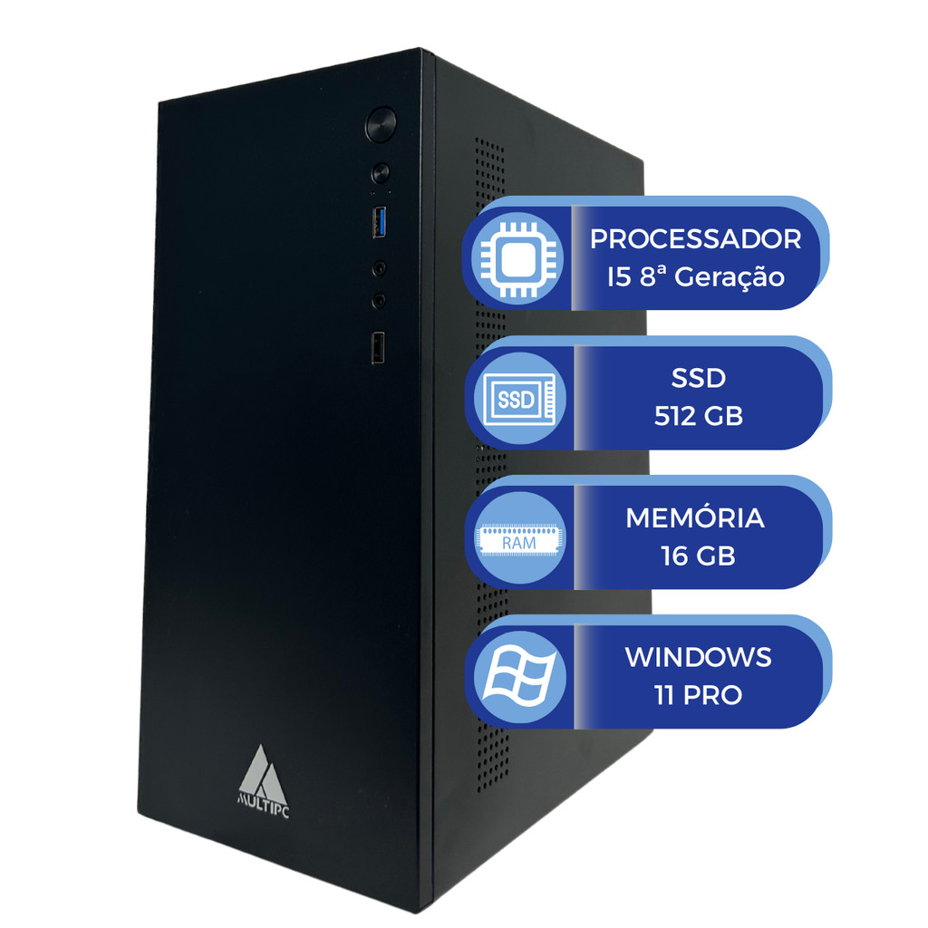 Computador Pc MultiPc Office Intel I5 8ª Geração Memória 16GB SSD 512 GB Win 11 Pro
