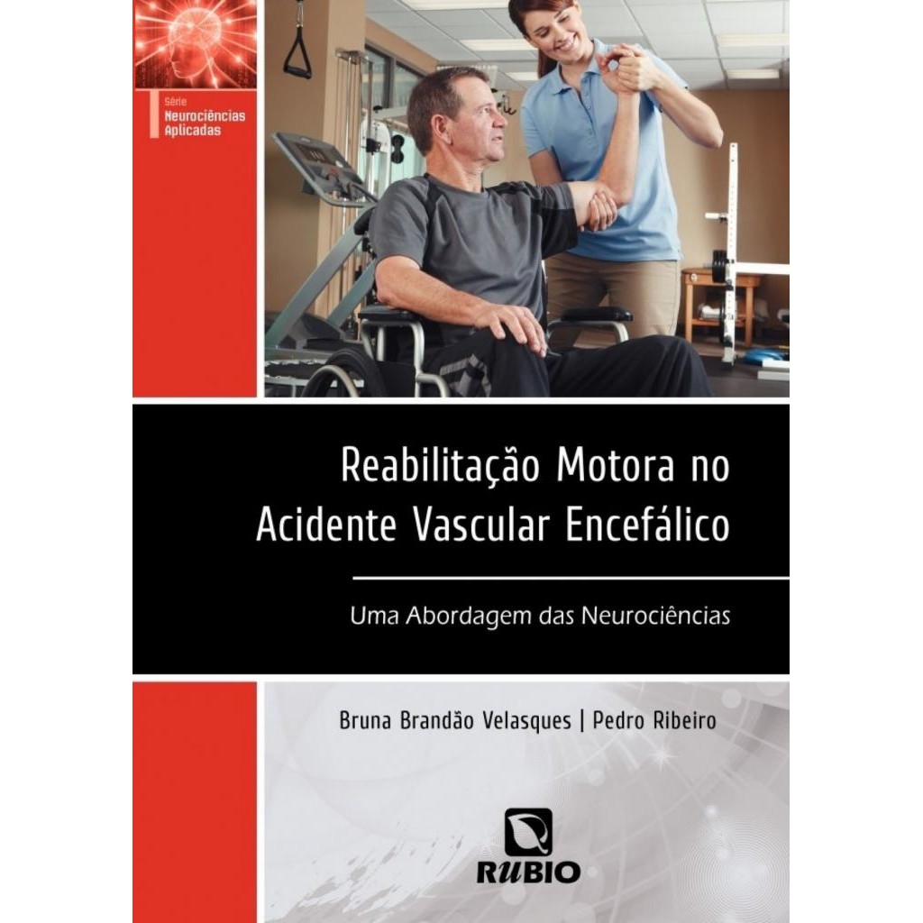 Livro: Reabilitação Motora no Acidente Vascular Encefálico (Novo, Lacrado)