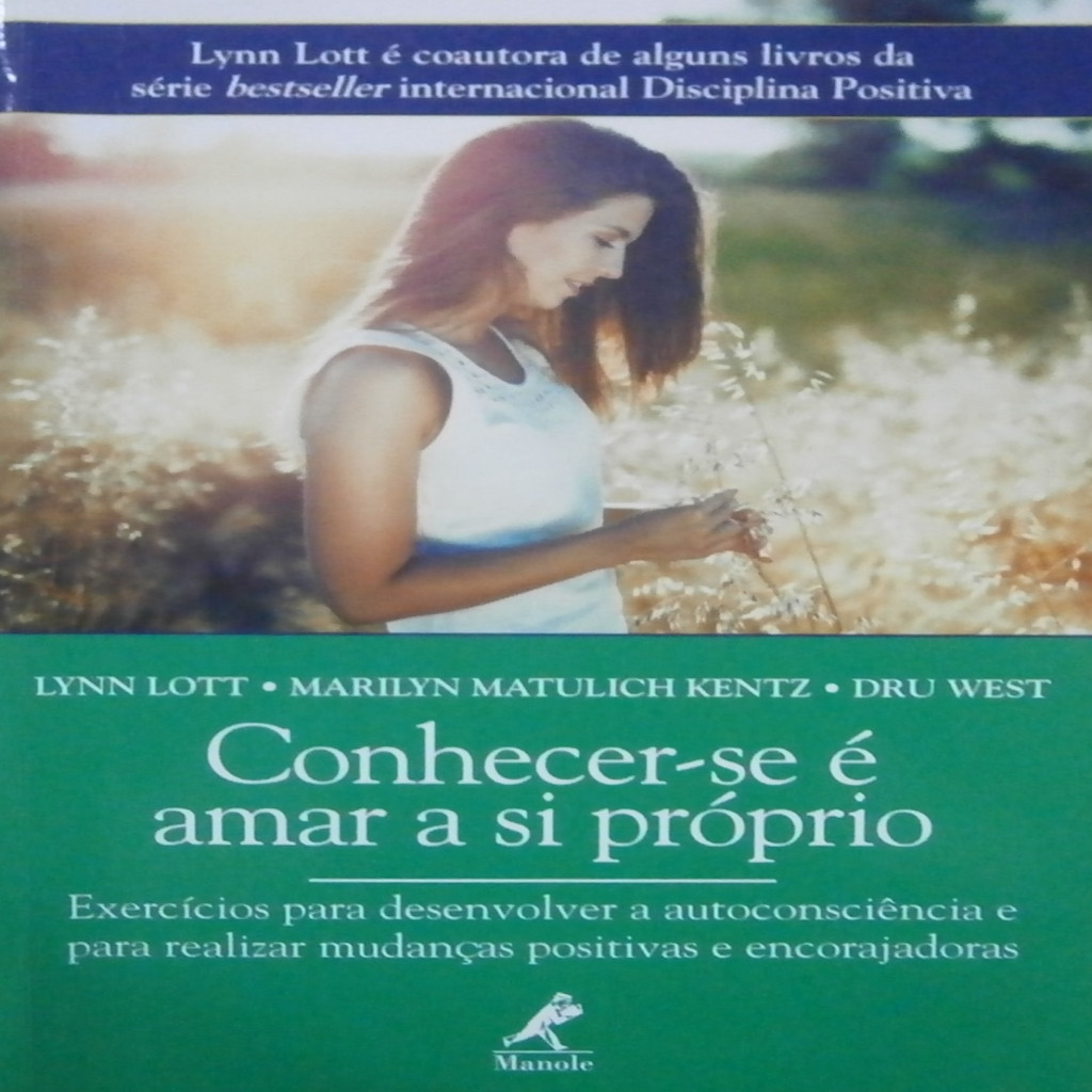 Conhecer-se é Amar a Si Próprio autor Lynn Lott  e outros