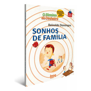 O MENINO DO DINHEIRO - SONHOS DE FAMÍLIA em Oferta na Shopee