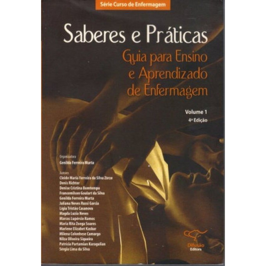 Saberes e Práticas - Guia para ensino e Aprendizado de enfermagem de Genilda Ferreira Murta 7262066