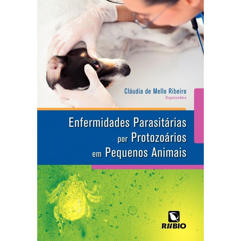 Livro: Enfermidades Parasitárias por Protozoários em Pequenos Animais (Novo, Lacrado)
