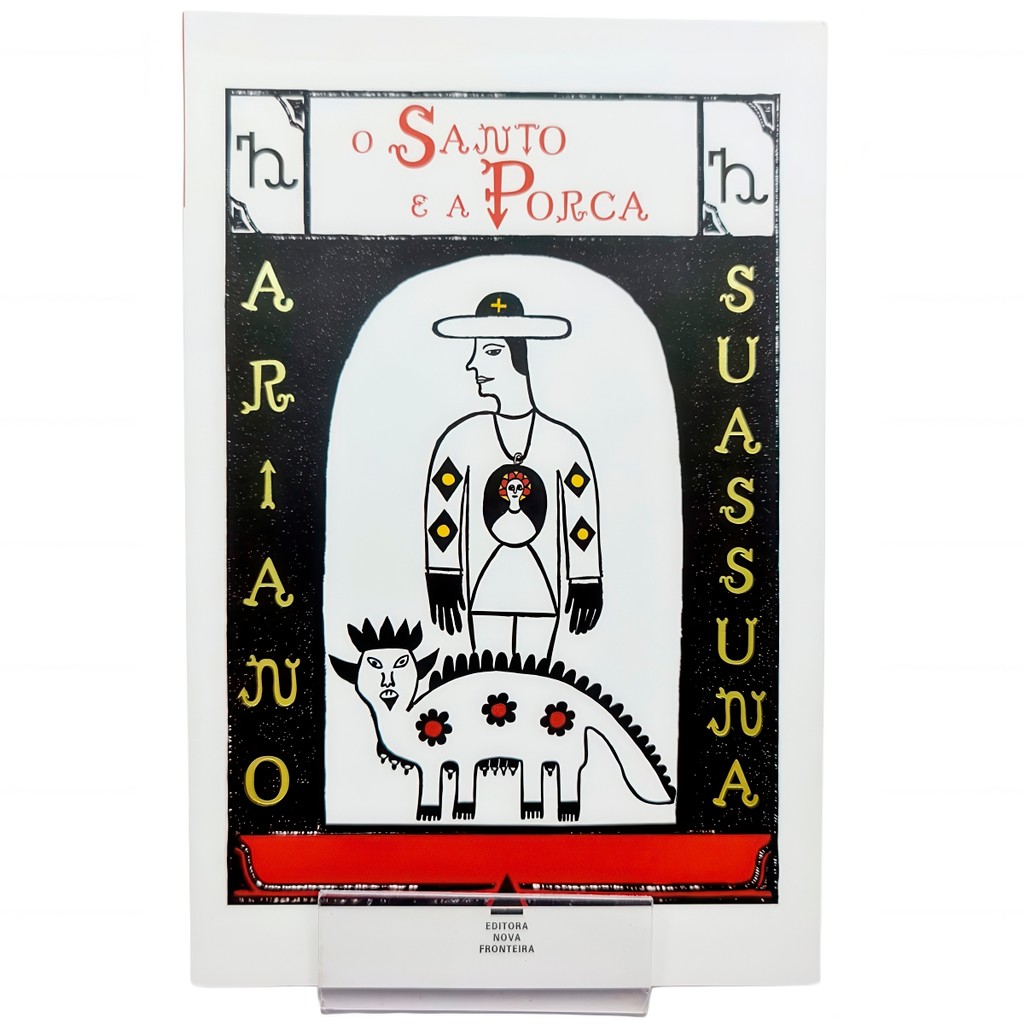 Livro O Santo e a Porca - Ariano Suassuna | Editora Nova Fronteira