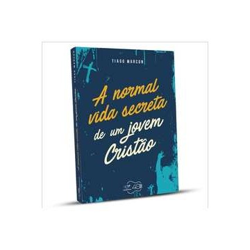 A Normal Vida Secreta de um Cristão de Tiago Marcon 7236309
