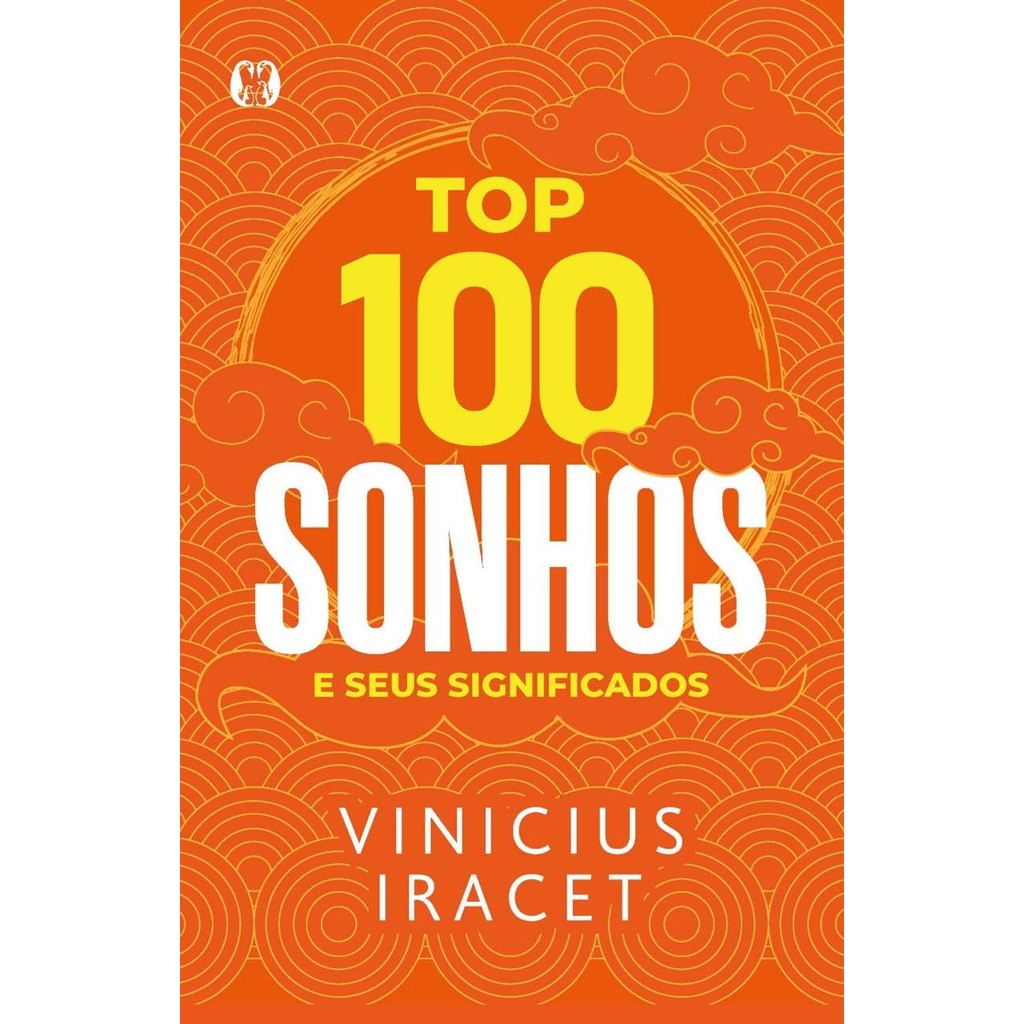Top 100 Sonhos e Seus Significados | Vinícius Iracet