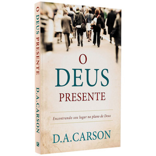 Livros O Deus Presente | D. A. Carson em Oferta na Shopee