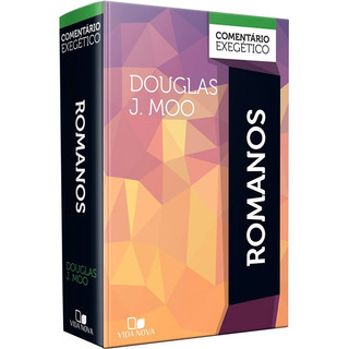 Comentário Exegético Romanos | Vida Nova | Douglas J. Moo em Oferta na Shopee