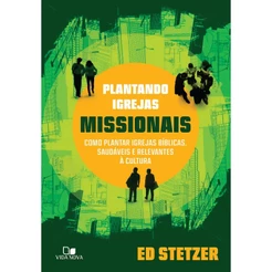 Plantando Igrejas Missionai | Ed Stetzer