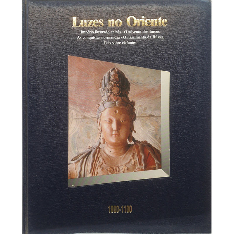 Livro História em Revista 1000-1100 - Luzes no Oriente - Editores da Time-life Livros - Editora Abril Livros
