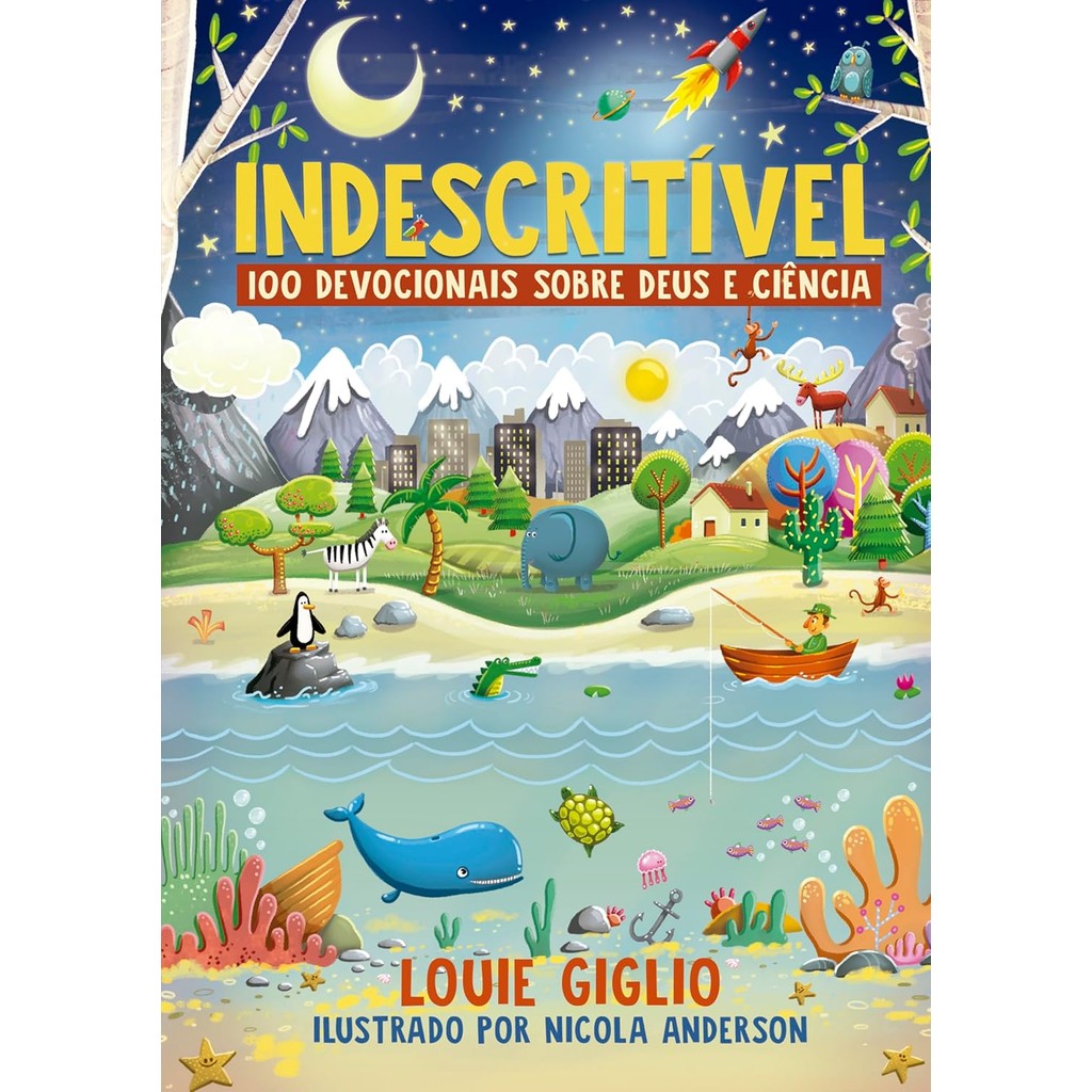 Indescritível |100 Devocionais Sobre Deus e Ciência | Louis Giglio | Capa Dura em Oferta na Shopee