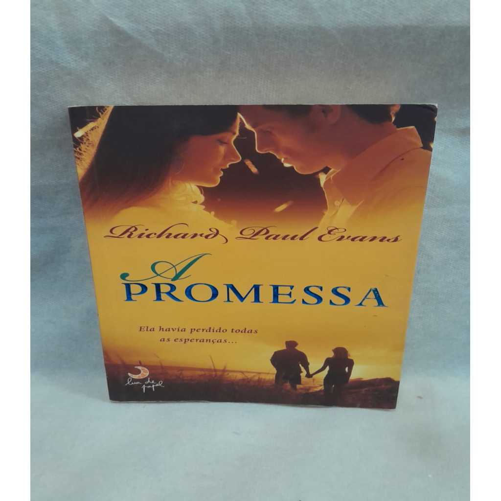 A Promessa - LER DESCRIÇÃO autor Richard Paul Evans