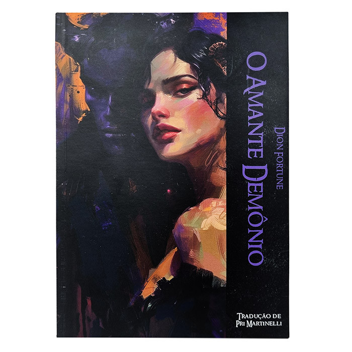 Livro O Amante do Demônio Dion Fortune Ocultismo Magia Sexual Romance Esotérico Misticismo Psíquico