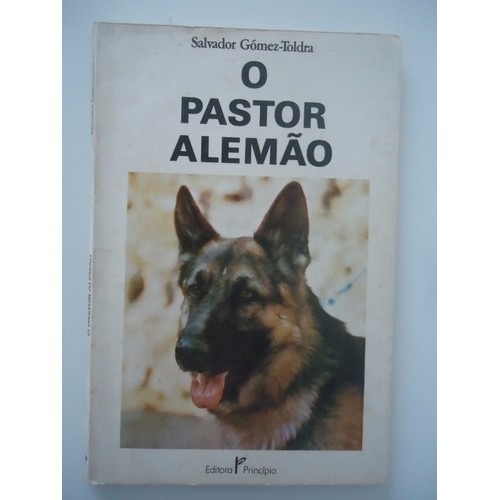 O Pastor Alemão autor Salvador Gómez Toldra