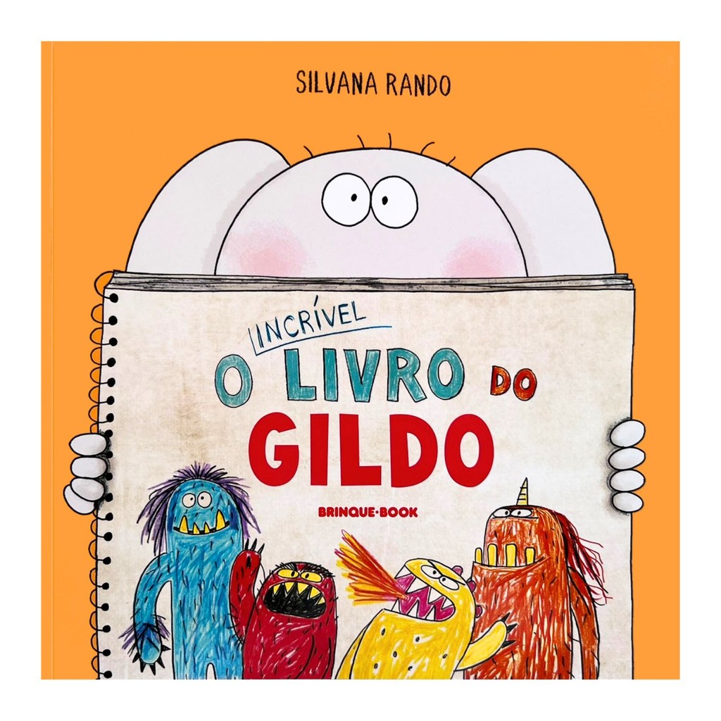 Livro O Incrível Livro do Gildo - Silvana Rando, Editora Brinque-Book