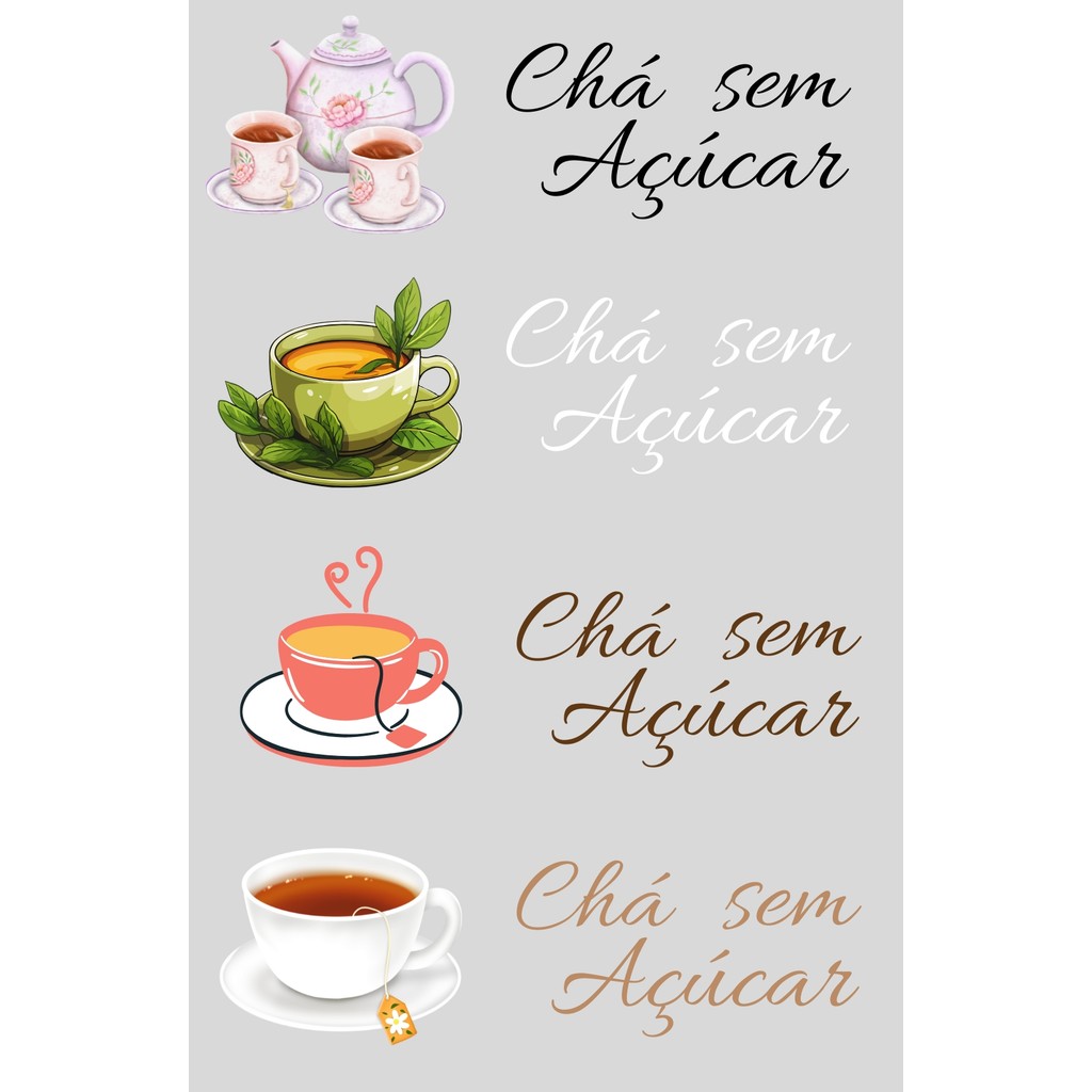 Stickers Adesivos Utilidades Domésticas - Chá sem açúcar - Alto relevo - "APLIQUE VC MESMO".