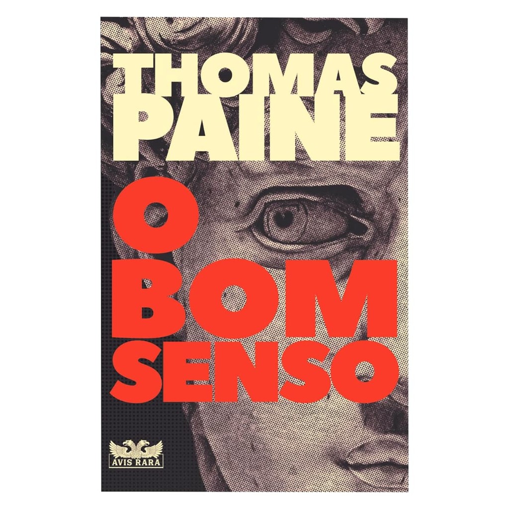 O Bom Senso - Thomas Paine