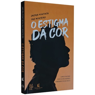 Livro O Estigma da Cor | Jacira Pontinta Vaz Monteiro em Oferta na Shopee