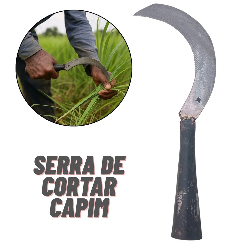 Serra Com Dentes Tira Capim Pasto Foice De Ferro