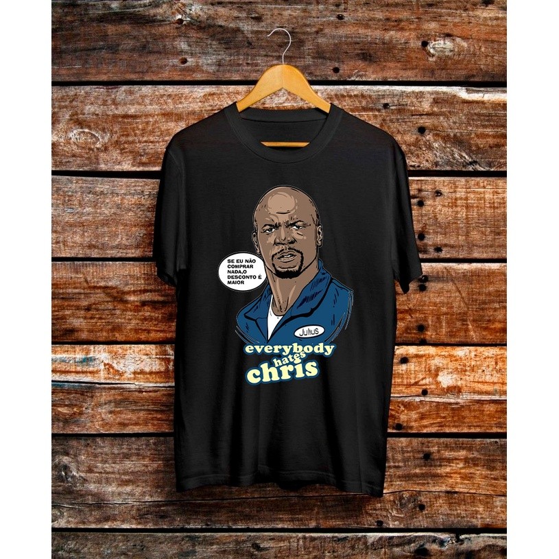 Camiseta Personalizada  Frase Engraçada Julius e Rochelle Serie Todo Mundo Odeia o Chris Unissex 100% Algodão unissex
