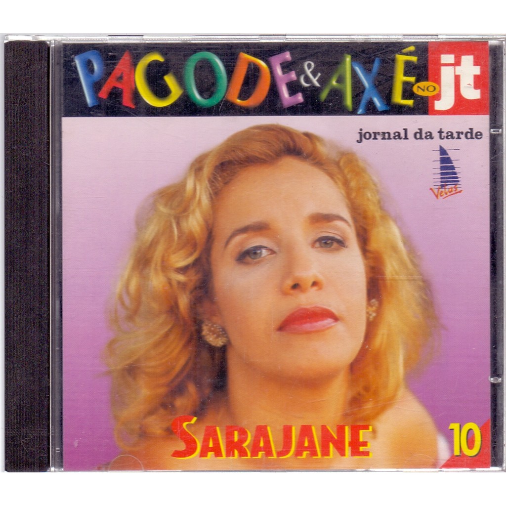 CD SARAJANE / PAGODE & AXÉ NO JT 10 COLEÇÃO [39]