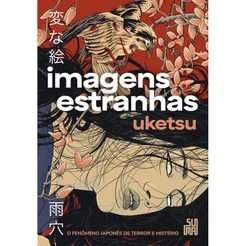 Imagens estranhas - Grupo Editorial Suma