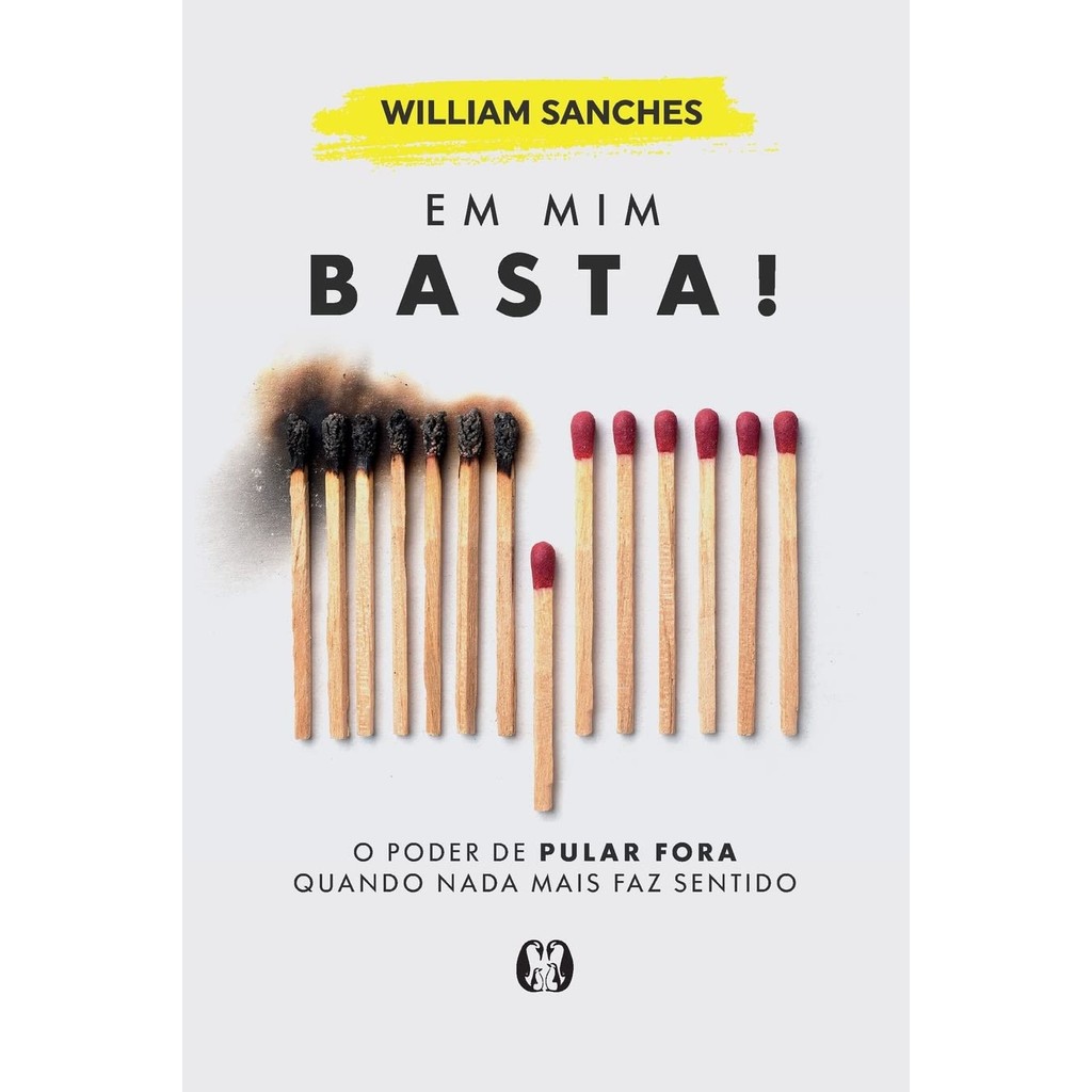 Em mim Basta! | o Poder de Pular Fora Quando Nada Mais faz Sentido | William Sanches em Oferta na Shopee