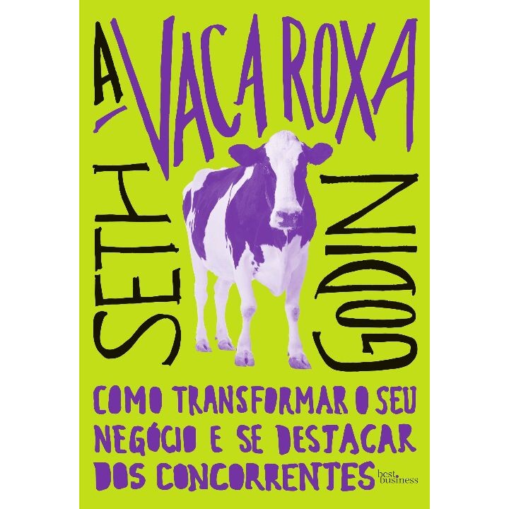 Livro A vaca roxa: Como transformar o seu negócio e se destacar dos concorrentes