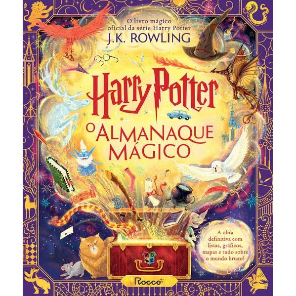 Harry Potter O Almanaque Mágico, livro oficial - Deixe-se conduzir a um passeio único pelo mundo bruxo