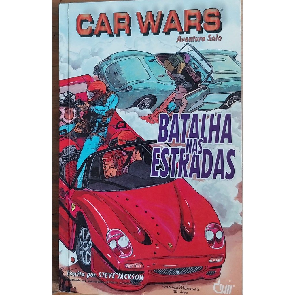 LIVRO, HQ, BATALHA NAS ESTRADAS, AVENTURA SOLO, CAR WARS, STEVE JACKSON