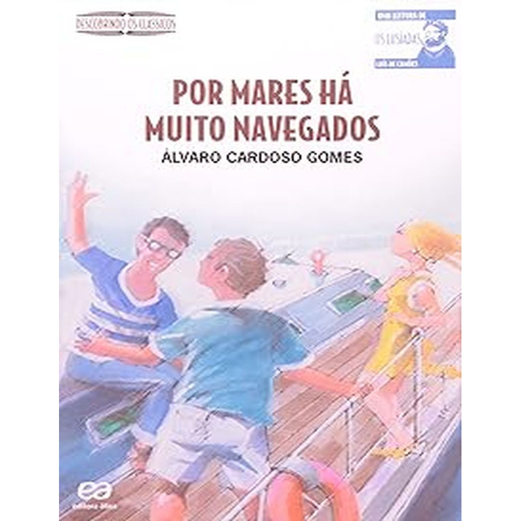 Por mares há muito navegados autor Álvaro Cardoso Gomes