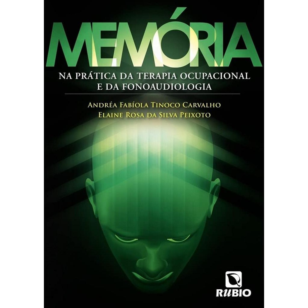 Livro: Memória - Na Prática da Terapia Ocupacional e da Fonoaudiologia (Novo, Lacrado)