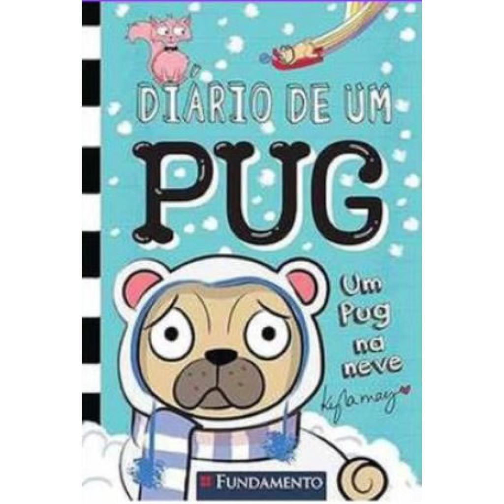 DIARIO DE UM PUG  UM PUG NA NEVE   2  EDICAO (CAIXA ALTA) - Books & Magazines
