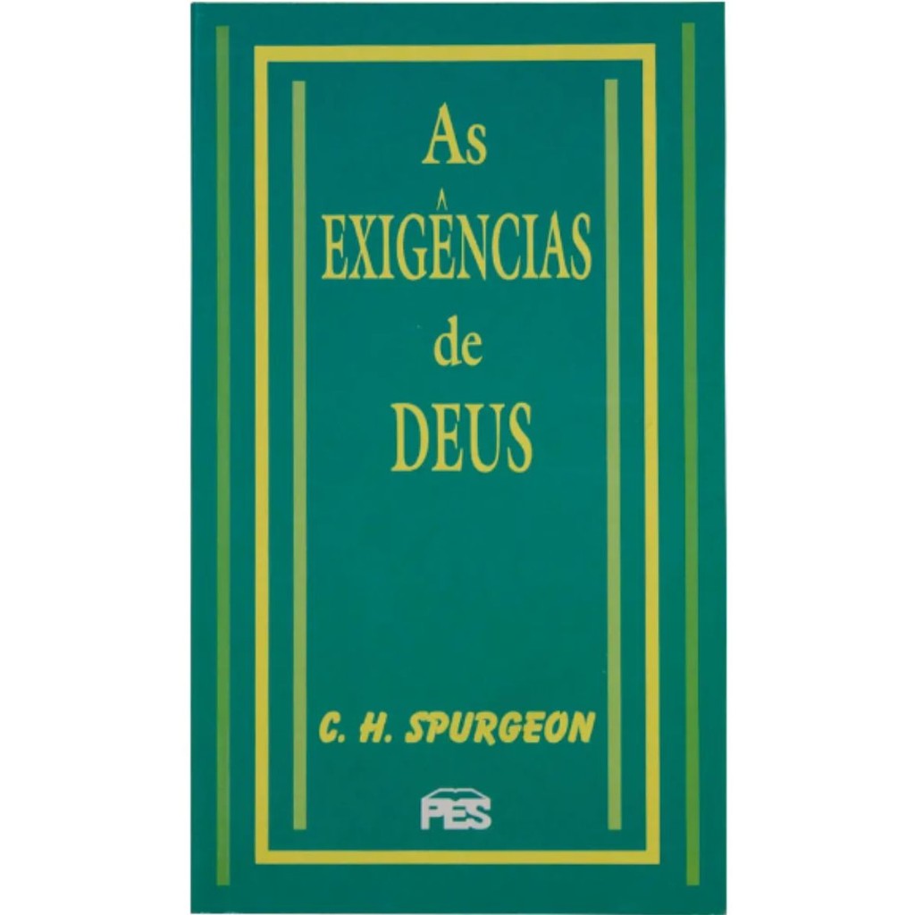 As Exigências De Deus | Charles Spurgeon em Oferta na Shopee