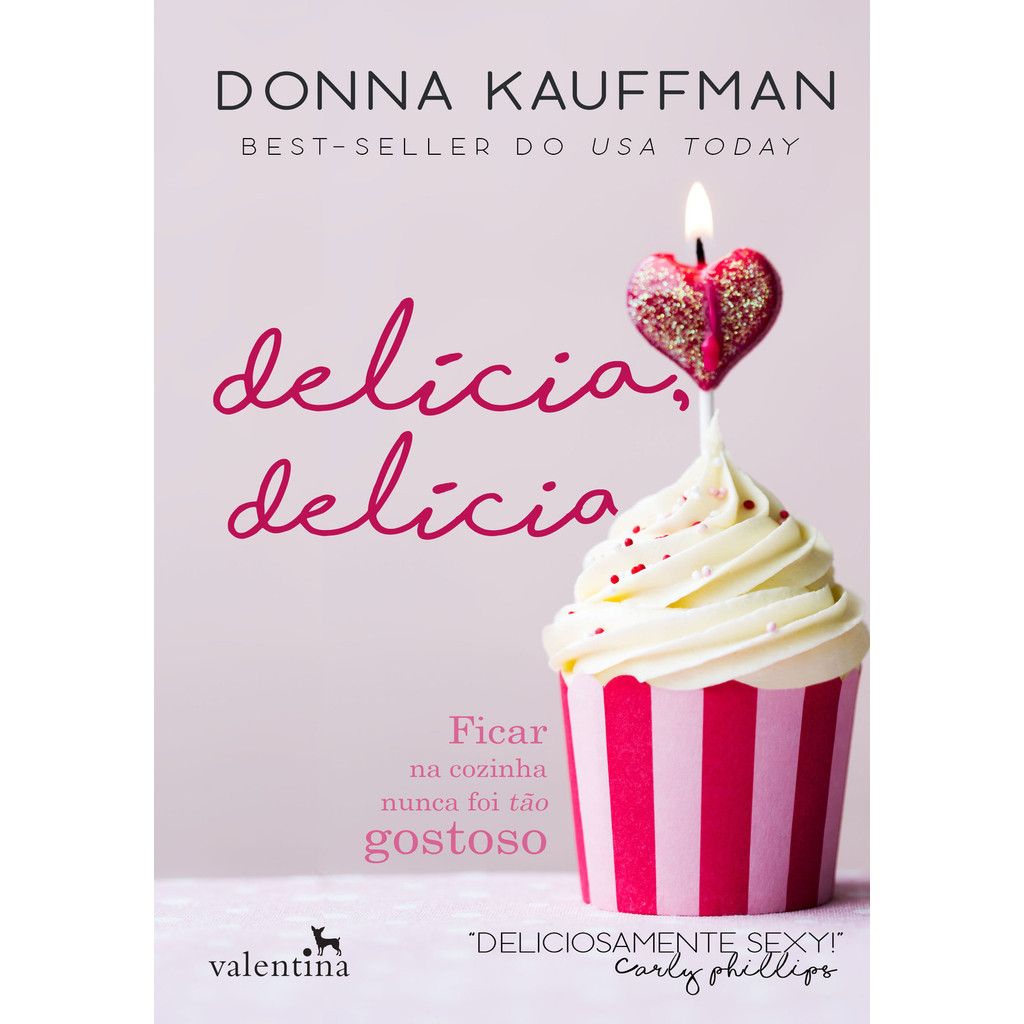 DELÍCIA, DELÍCIA - Valentina