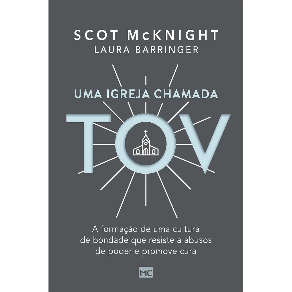 Uma Igreja Chamada Tov | Scot McKnight - Books & Magazines