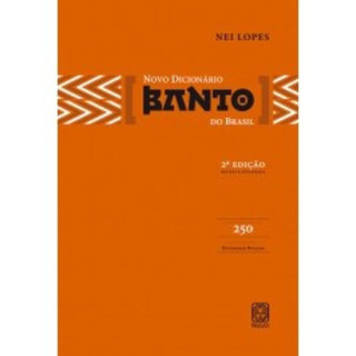 Livro Novo Dicionário Banto do Brasil, 2 edição De Nei Lopes.