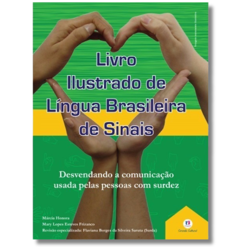 Livro Ilustrado De Língua Brasileira De Sinais Libras