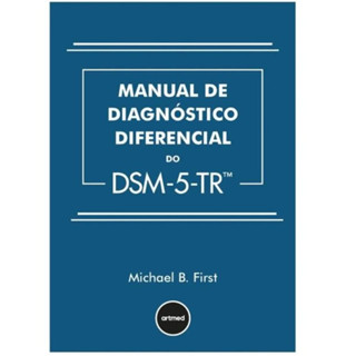 MANUAL DE DIAGNÓSTICO DIFERENCIAL DO DSM 5 TR em Oferta na Shopee