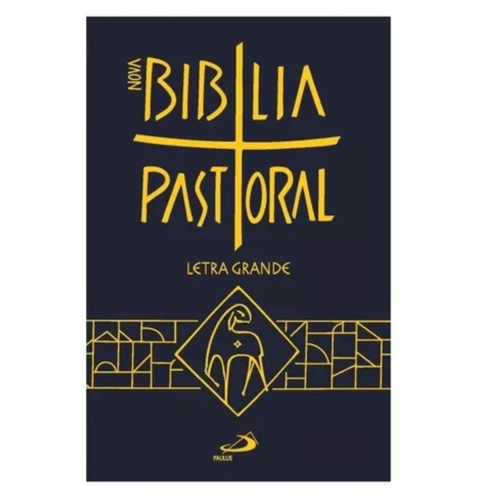 BIBLIA SAGRADA PASTORAL CAPA CRISTA LETRA GRANDE EDITORA PAULUS COMPPLETA ANTIGO E NOVO TESTAMENTO em Oferta na Shopee