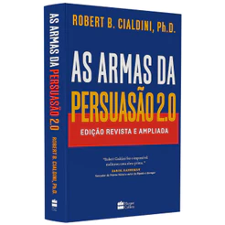 Livro As Armas da Persuasão 2.0 | Robert Cialdini