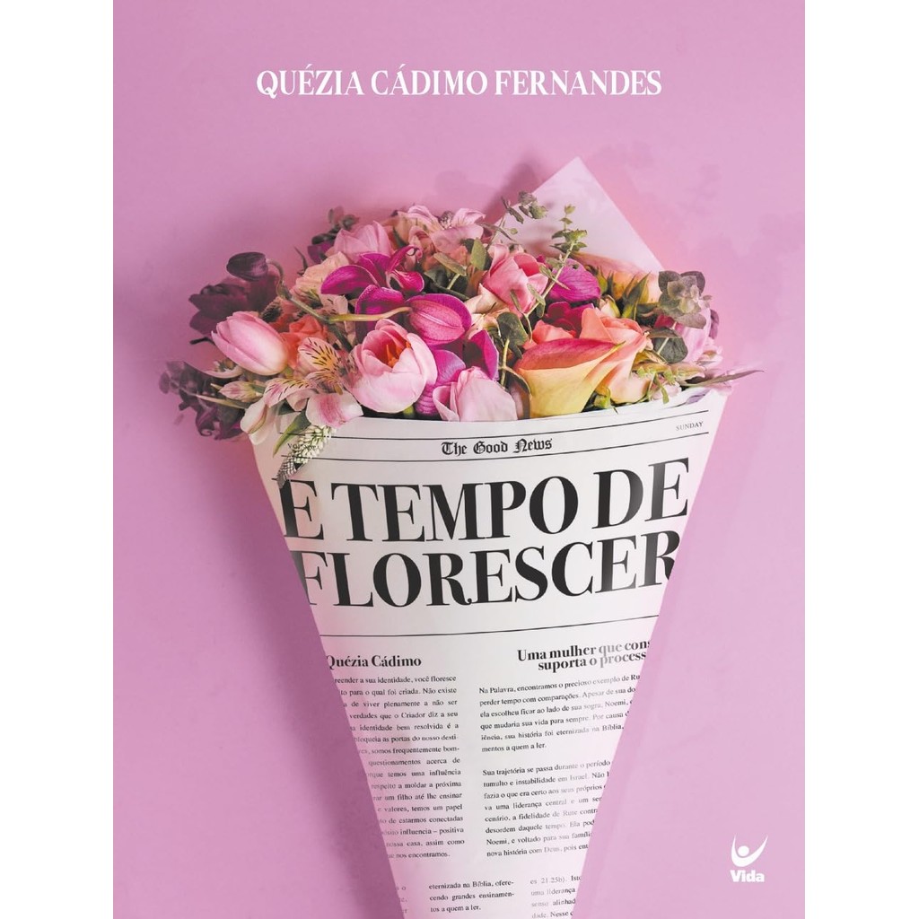 É Tempo de Florescer | Quézia Cádimo Fernandes