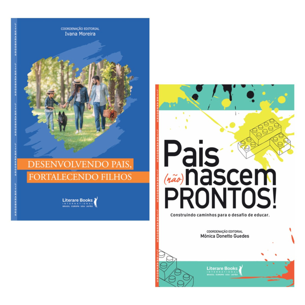 KIT 2 LIVROS PARA SER O MELHOR PAI/MÃE: DESENVOLVENDO PAIS, FORTALECENDO FILHOS + PAIS (NÃO) NASCEM PRONTOS!